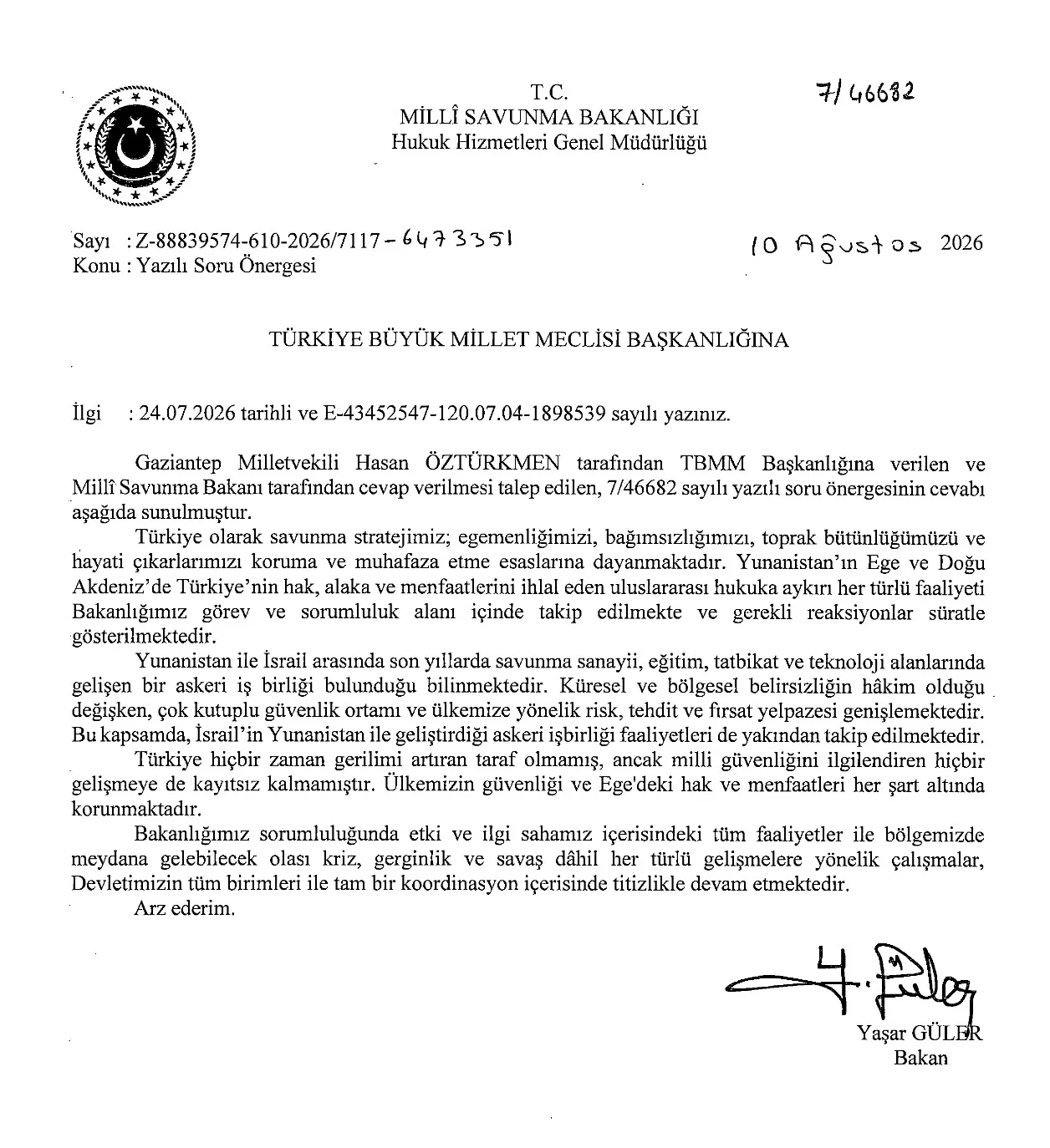 Written answer by Defense Minister Güler